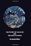 The Story of Atlantis and The Lost Lemuria
