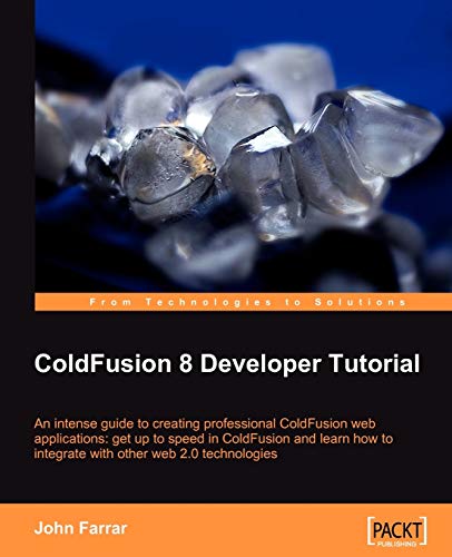ColdFusion 8 Developer Tutorial ColdFusion 8 Developer Tutorial