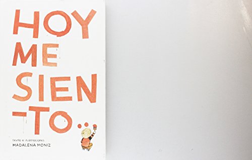 Hoy me siento ... (María Paz Gil Soto)