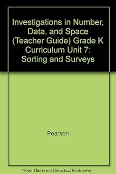 Paperback Investigations in Number, Data, and Space (Teacher Guide) Grade K Curriculum Unit 7: Sorting and Surveys Book