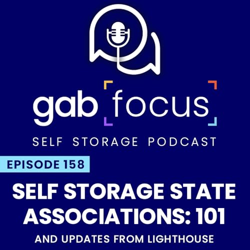 Self Storage State Associations 101 - and Updates From Lighthouse