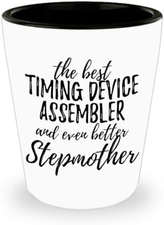 Cute Timing Device Assembler Stepmother Shot Glass Funny Gift Idea For Stepmom Gag Inspiring Joke The Best And Even Better 1.5 Oz Shotglass image 4