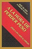 A LA HORA DE PERDER PESO: ¡DEJA A UN LADO EL ERROR!