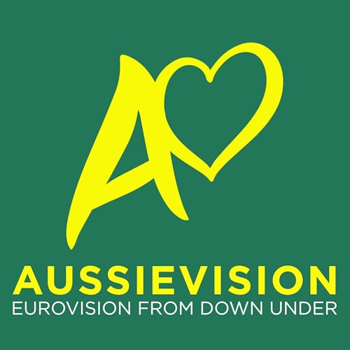Aussievision - Eurovision from Down Under Podcast Por Aussievision arte de portada