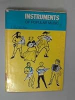Instruments of popular music: A history of musical instruments B0000CN5M0 Book Cover