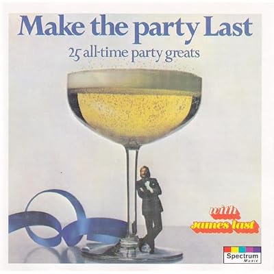 Make The Party Last: 25 All-Time Party Greats