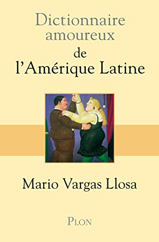 Télécharger Dictionnaire amoureux de l'Amérique latine livre En ligne