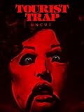  Tourist Trap UNCUT