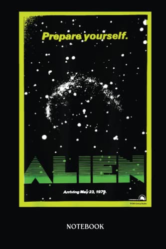 Alien Notebook: Alien Prepare Yourself Retro Movie Poster | Alien Journal, Lined Journal Ufo, Ufo Journal, Lined Journal Alien, Size 6 X 9', 120 Pages.