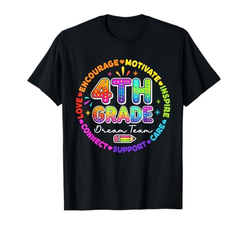 Fourth 4th Grade Dream Team Back to School Teacher Student T-Shirt