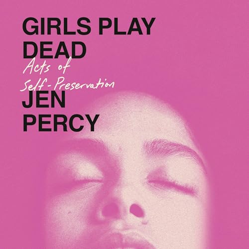 Jen Percy - Girls Play Dead episode artwork
