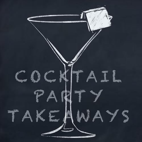 Cocktail Party Takeaways&trade; cover art