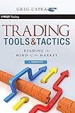 trading tools and tactics: reading the mind of the market, + website