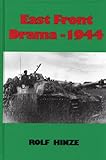  The East Front Drama 1944