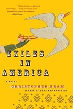 Exiles in America: A Political Novel About Gay and Straight Marriage, Love, and Intimate Affairs
