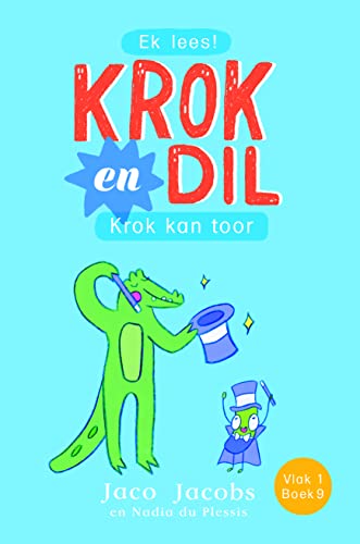 Krok en Dil Vlak 1 Boek 9: Krok kan toor (Afrikaans Edition)