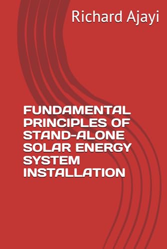 livre FUNDAMENTAL PRINCIPLES OF STAND-ALONE SOLAR ENERGY SYSTEM INSTALLATION