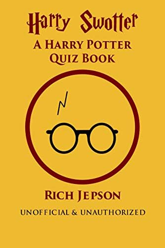 Harry Swotter: A Harry Potter Quiz Book Kindle Edition
