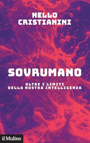 Portada de Sovrumano. Oltre i limiti della nostra intelligenza