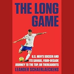 The Long Game Audiobook By Leander Schaerlaeckens cover art
