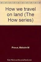 How we travel on land (The How series) B0006AXO98 Book Cover