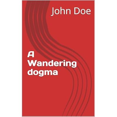 A Wandering dogma