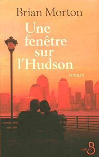 Une fenêtre sur l'Hudson (French Edition) [French] 2714441254 Book Cover