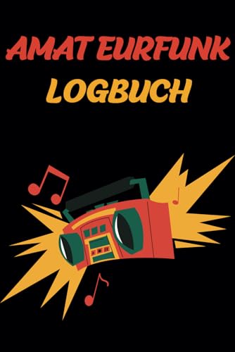 Amateurfunk LogBuch: Geschenk für Hobbyfunker, CB-Funker, Funkfreunde, Funktechniker und Funkamateure 2025.