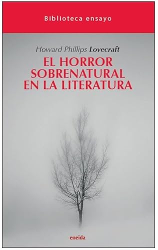 Horror Sobrenatural En La Literatura, El (BIBLIOTECA ENSAYO)