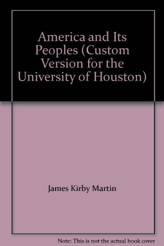 America and Its Peoples (Custom Version for the... 0536462135 Book Cover