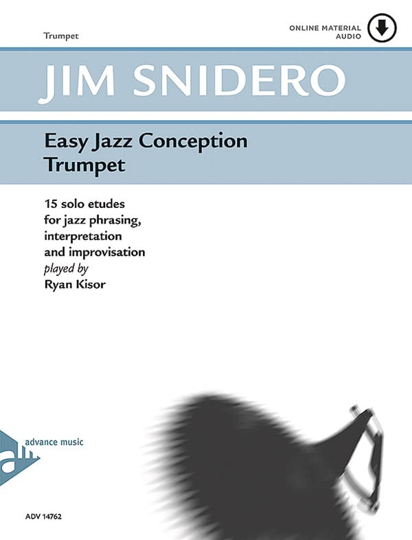 Easy Jazz Conception Trumpet: 15 solo etudes for jazz phrasing, interpretation and improvisation....