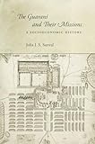 The Guaraní and Their Missions: A Socioeconomic History