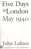 Five Days in London: May 1940