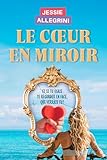  LE COEUR EN MIROIR