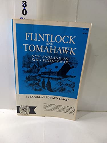 Flintlock and Tomahawk New England in King Phil... 039300340X Book Cover