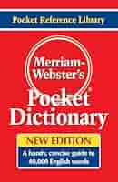 Merriam-Webster's Pocket Dictionary, Newest Edition, (Flexi