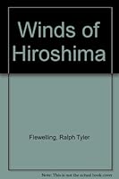 Winds of Hiroshima B0007E3M22 Book Cover