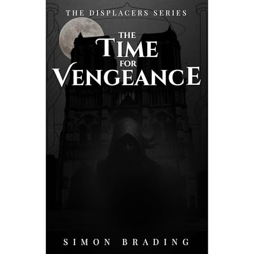The Time for Vengeance Audiolibro Por Simon Brading arte de portada