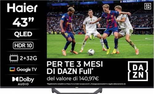 Haier Smart TV 43" QLED 4K UHD, Google TV, HDR10 | Dolby Audio, Telecomando Smart, Google Assistant, Bluetooth 5.1, HDMI 2.1 x 4, USB 2.0, 3 Mesi DAZN Inclusi, H43S81FUX
