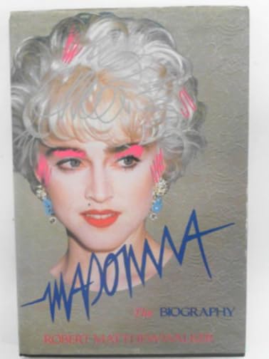 Madonna : The Biography - Revivez la nostalgie et les hymnes de toute une génération