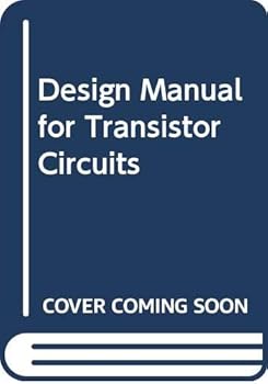 Design Manual for Transistor Circuits