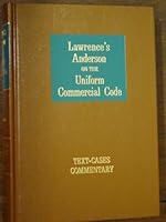 Lawrence's Anderson on the Uniform Commercial Code B000VJTE02 Book Cover