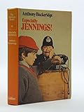 especially since  Especially Jennings! (Jennings books / Anthony Buckeridge)