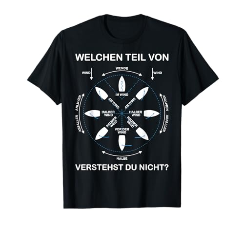 Manöverkreis Segeln | Lustiges Boot, Schiff & Yacht T-Shirt