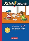 förderschule dortmund  Klick! inklusiv - Grundschule / Förderschule - Mathematik - 1./2. Schuljahr: Zahlenraum bis 20 - Themenheft 3