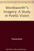 Wordsworth''s Imagery: A Study in Poetic Vision B000S5MTKQ Book Cover