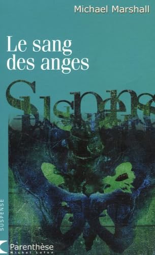 Le Sang des anges [French] 2749904927 Book Cover