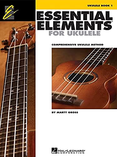 Essential Elements for Ukulele - Method Book 1: Comprehensive Ukulele Method
