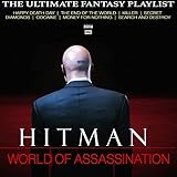 Hitman World Of Assassination The Ultimate Fantasy Playlist