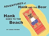 Hank goes to the beach (Adventures of Hank and the Bear) 1792833377 Book Cover
